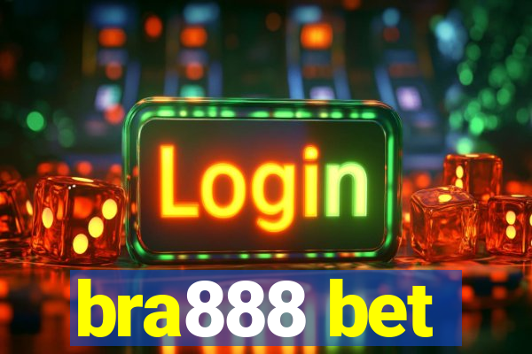 bra888 bet